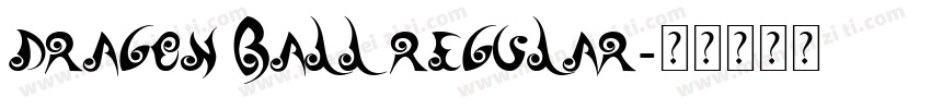Dragon Ball Regular字体转换